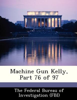 Machine Gun Kelly, Part 76 of 97 magazine reviews