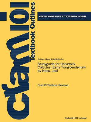 Studyguide for University Calculus, Early Transcendentals by Hass, Joel magazine reviews
