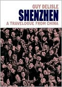 Shenzhen: A Travelogue from China book written by Guy Delisle
