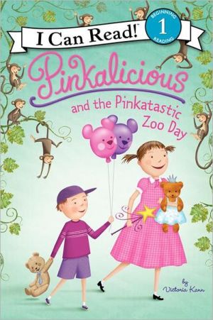 Pinkalicious and the Pinkatastic Zoo Day written by Victoria Kann