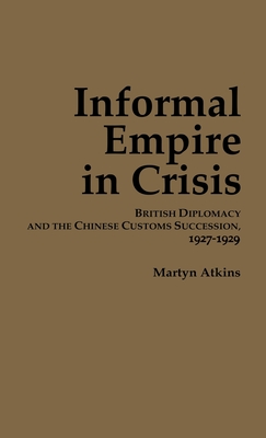 Informal Empire in Crisis magazine reviews