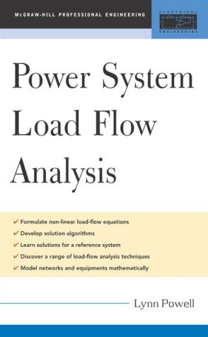 Power System Load Flow Analysis book written by Lynn Powell