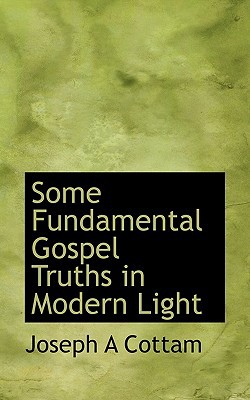 Some Fundamental Gospel Truths in Modern Light magazine reviews