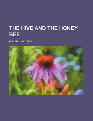 The Hive and the Honey Bee magazine reviews