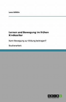 Lernen Und Bewegung Im Fr Hen Kindesalter magazine reviews