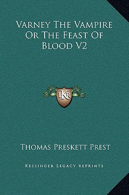 Varney the Vampire or the Feast of Blood V2 magazine reviews