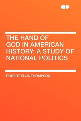 The Hand of God in American History magazine reviews