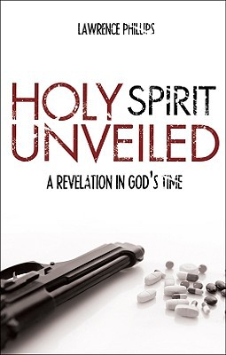 Holy Spirit Unveiled magazine reviews