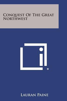 Conquest of the Great Northwest magazine reviews