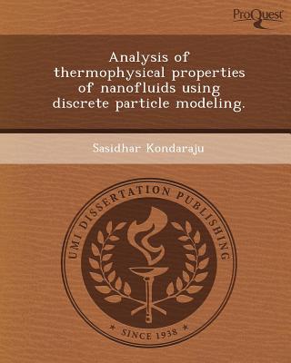 Analysis of Thermophysical Properties of Nanofluids Using Discrete Particle Modeling. magazine reviews