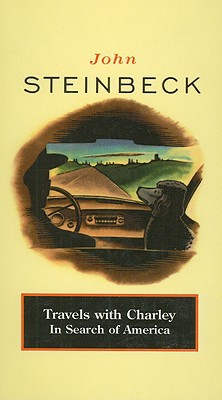 Travels with Charley: In Search of America book written by John Steinbeck