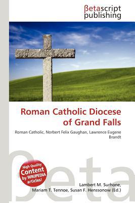 Roman Catholic Diocese of Grand Falls magazine reviews