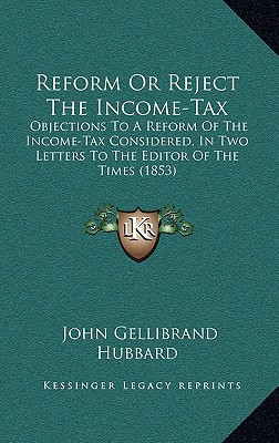 Reform or Reject the Income-Tax magazine reviews