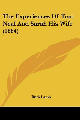 The Experiences of Tom Neal and Sarah His Wife magazine reviews