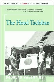 The Hotel Tacloban book written by Douglas Valentine