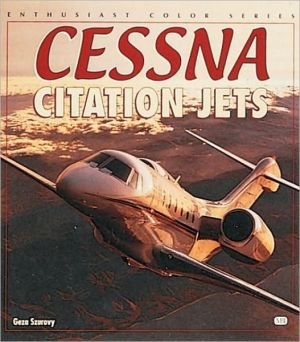 Cessna Citation Jets book written by Geza Szurovy
