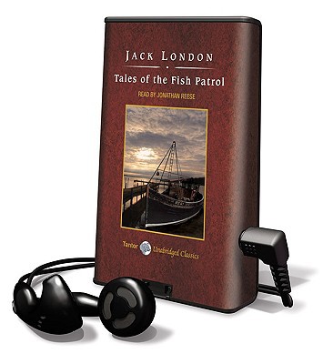 Tales of the Fish Patrol book written by Jack London