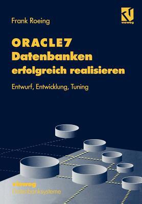 Oracle7 Datenbanken Erfolgreich Realisieren magazine reviews