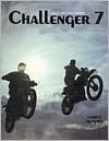 Challenger 7 magazine reviews