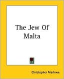 Jew of Malta book written by Christopher Marlowe
