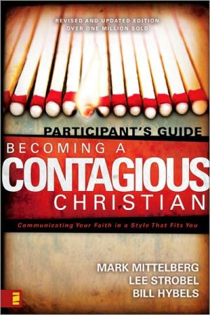 Becoming a Contagious Christian Participant's Guide magazine reviews