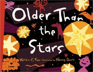 Older Than the Stars book written by Karen C. Fox