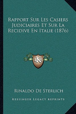 Rapport Sur Les Casiers Judiciaires Et Sur La Recidive En Italie magazine reviews