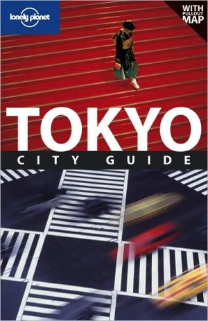 Lonely Planet: Tokyo, 7th Edition book written by Matthew Firestone