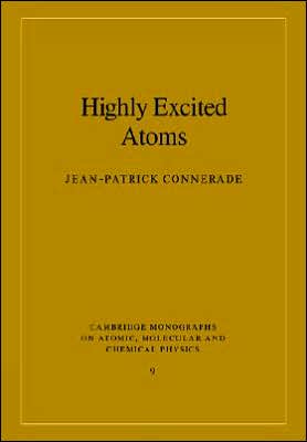 Highly Excited Atoms book written by Jean-Patrick Connerade