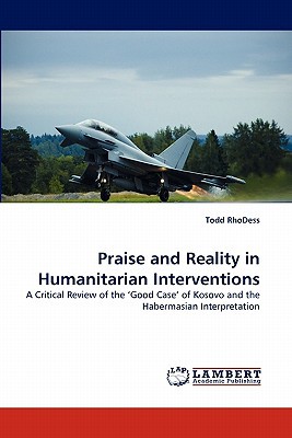 Praise and Reality in Humanitarian Interventions magazine reviews