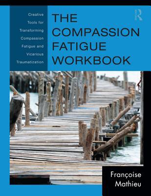 The Compassion Fatigue Workbook magazine reviews