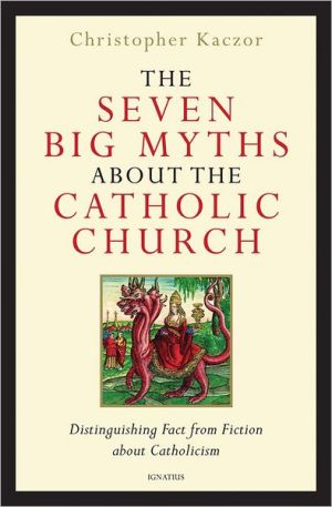 The Seven Big Myths About the Catholic Church magazine reviews