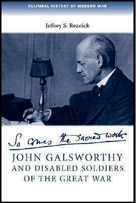 John Galsworthy and Disabled Soldiers of the Great War magazine reviews