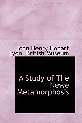 A Study of the Newe Metamorphosis magazine reviews