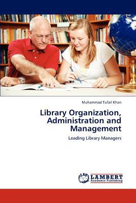 Library Organization, Administration and Management magazine reviews