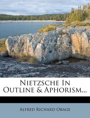 Nietzsche in Outline & Aphorism... magazine reviews