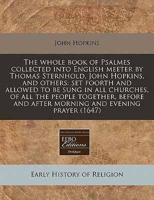 The Whole Book of Psalmes Collected Into English Meeter by Thomas Sternhold, John Hopkins, & Others magazine reviews