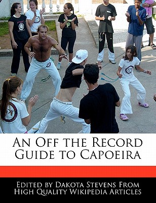 An Off the Record Guide to Capoeira magazine reviews