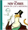 The New Yorker Book of Cat Cartoons book written by New Yorker Magazine