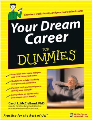 Your Dream Career For Dummies, From identifying your needs to exploring your options — make the right career move
Changing careers by choice or due to circumstances beyond your control? Have no fear — this hands-on guide focuses on helping you find a new job, start a business, or re, Your Dream Career For Dummies