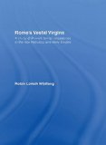 Rome's Vestal Virgins book written by Robin Lorsch Wildfang