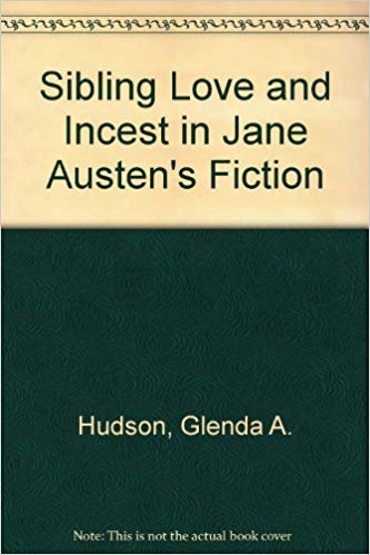 Sibling love and incest in Jane Austen's fiction