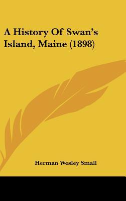 A History Of Swan's Island, Maine magazine reviews