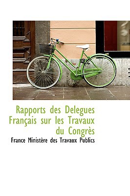 Rapports Des Delegues Francais Sur Les Travaux Du Congres magazine reviews