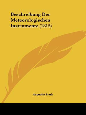 Beschreibung Der Meteorologischen Instrumente magazine reviews