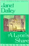 A Lyon's Share: Illinois (Americana Series) book written by Janet Dailey
