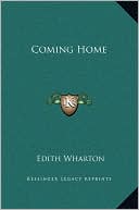 Coming Home book written by Edith Wharton