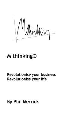 M Thinking Revolutionise Your Business - Revolutionise Your Life magazine reviews