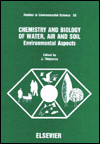 Chemistry and biology of water, air, and soil book written by J. Tölgyessy