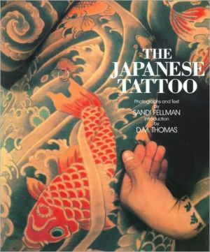 The Japanese Tattoo book written by Sandi Fellman
